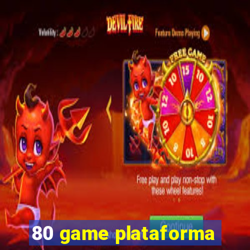 80 game plataforma